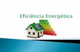 Definição: a conservação de energia deve ser · Substituição entre eletricidade e energia solar Iluminação, calefação e aquecimento de água são os principais usos finais