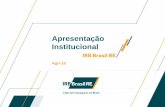 Apresentação Institucional - INFOinvest · 3 3 Empresa inicia atividades Fim do monopólio de resseguros Nova gestão Período Monopolista FIP Barcelona1 27,4% 20,4% 20,4% 14,9%