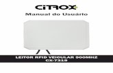 Manual do Usuário - Citroxdownload.citrox.com.br/site/manuais/ca/Manual_CX-7319 - Leitor RFID... · Com o que existe de moderno em tecnologia RFID (Identiﬁcação por Rádio Frequência),