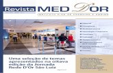 Umaseleçã D'OR/MED D'OR/Med D'Or 2014... · PDF file A Revista Med D'Or é uma publicação trimestral dirigida à classe médica, editada pelo Instituto D'Or de Pesquisa e Ensino