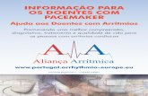Pacemaker Booklet - Portgugueseportugal.arrhythmia-europe.eu/docs/Pacemaker Booklet... · 2009-06-14 · eﬁ caz das arritmias. A A-A sustenta e promove as aspirações e os objectivos