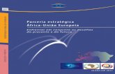 Parceria estratégica África-União Europeiaós, os Chefes de Estado e de Governo da África e da União Europeia, em representação de mais de 1,5 mil milhões de cidadãos, reunimo-nos