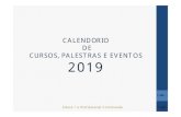 CALENDÁRIO DE CURSOS, PALESTRAS E EVENTOS 2019 · Novembro Calendário de atividades Educação Profissional Continuada Curso: Seminário IFRS –REGRAS CONTÁBEIS OBRIGATÓRIAS