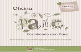 Livro de Receitas PANC - Mod1doasaojose.com.br/download/mod1.pdf · a cúrcuma em receitas que contenham gorduras saudáveis como por exemplo óleo de oliva, de coco, de canola. Cúrcuma.