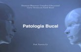Patologia Bucal - BD Clínica Odontológica · Patologia Tumor odontog nico queratoc stico Varoli, 2010. O tratamento do tumor odontog nico queratoc stico corresponde sua agressividade.