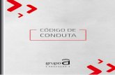 CÓDIGO DE CONDUTA - grupoa-mkt.com.brgrupoa-mkt.com.br/endomarketing/2019/Codigo_de_Conduta_ebook.pdf · Esse código de conduta reúne os princípios éticos que utilizamos na condução