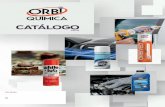 Orbi Catalogo Mar2019orbiquimica.com.br/v2/wp-content/uploads/2019/09/Orbi_Catalogo_Set2019.pdf · A Orbi Química é uma empresa com 100% de capital nacional que iniciou suas atividades