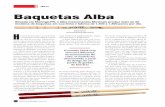 Baquetas Alba - portalbackstage · ícone da bateria brasileira, tem seu mode-lo exclusivo assinado, com 14,7 mm x 41,5 cm. Juninho (Nati Ruts), China de Castro e Pingüim assinam