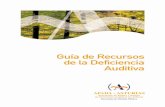 Guía de Recursos de la Deficiencia Auditivaaulasptmariareinaeskola.es/app/download/9102523... · E s un honor para mí, como Presidente de la Asociación de Pa-dres y Amigos de Deficientes
