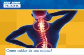 Como cuidar de sua coluna?cmsintranet.sestsenat.org.br/Arquivos Intranet/COPS/2017/Slides... · As consequências da má postura As dores nas costas podem surgir por vários motivos