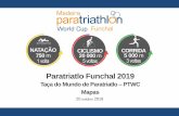 Paratriatlo Funchal 2019funchaltriathloneuropeancup.pt/.../PT.-Mapa-Paratriathlon-Triathlon-Funchal-2019-PTWC.pdfColéall dos F unchal Mercado iražStor.ýVCentre Views Baia Royal