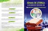 Tema: Ministérios e Celebração da Palavra de Deus.catolicadefeira.com.br/.../12/Semana-de-Liturgia-2019.pdf · 2018-12-19 · 14 A 18 DE JANEIRO DE 2019 - FEIRA DE SANTANA –