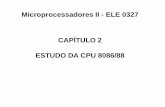 Microprocessadores II - ELE 0327 CAPÍTULO 2 ESTUDO DA CPU ... · 8086 • Assembly é o conjunto de códigos, em linguagem mnemônica que são interpretados e decodificados pelo