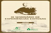 INSTITUTO DE MEDICINA INTEGRAL PROF. FERNANDO FIGUEIRA · havendono ano de 2018, realizado o III Seminário de Experiências Exitosas contribuindo,mais uma vez,para a troca de experiências