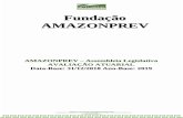 FFuunnddaaççããoo AAMMAAZZOONNPPRREEVV · Legislativa do Estado do Amazonas, fornecidos pela Fundação Amazonprev, que serviram de base para esta avaliação, correspondem ao