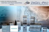 CURSO DE ESPECIALIZACIÓN: I G -P CONTROL ELÉCTRICO …ingel-pro.com/cursos/cursos_julio_2019.pdf · INGEL-PRO Descripción: En la actualidad la industria y sus procesos están apuntando