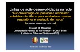 Linhas de ação desenvolvidadas na rede · Dr. Jos é M. Monserrat Universidade Federal do Rio Grande – FURG, Brasil Instituto de Ciências Biol ógicas (ICB) Linhas de ação