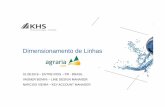 Dimensionamento de Linhas - KHS - Narciso Vieira e Vagner... · Dimensionamento de Linhas 01.08.2019 – ENTRE RIOS – PR - BRASIL VAGNER BONINI – LINE DESIGN MANAGER NARCISO VIEIRA