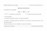 Equações Diofantinas - ULisboausers.isr.ist.utl.pt/~alex/micd0506/micd5c.pdf · Equações diofantinas com polinómios A solução da equação em que A, B, C, X, Y são polinómios