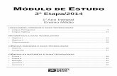 08330314 - Módulo de Estudo - 3ª Etapa - 1º Integral ... · Dom Casmurro , 32. ed. São Paulo: Ática, 1997. p. 160-161. (Fragmento) 1. De modo bastante resumido, Dom Casmurro