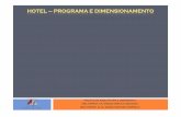 HOTEL – PROGRAMA E DIMENSIONAMENTOhotel – programa e dimensionamento projeto de arquitetura e urbanismo 6 arq.to/prof. dr. ernani simplÍcio machado arq.to/prof. m. sc. mauro santoro