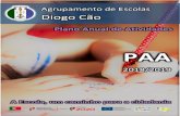 Agrupamento de Escolasdiogocao.edu.pt/anoletivo/PAA_2018_19.pdf · Promover a dinamização de atividades na escola envolvendo a família em atividades conjuntas e/ou propostas pelos