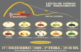 RIO DE JANEIRO · I - CONDIÇÕES GERAIS ART. 1º - O Leilão de Animais em Treinamento, será realizado no dia 17 de Dezembro de 2009, quinta-feira, às 20 horas no Tattersall do