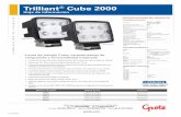 Trilliant Cube 2000 - grote.com · •umple con las normas ISO 14982 y EN 13309 para operar en maquinaria de construcción y C agrícola. Luces de trabajo Cube: características de
