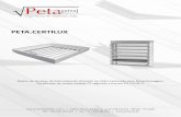 PETA.CERTILUX - Petaprojs/Peta.Certilux.pdf · PETA.CERTILUX é um dispositivo de evacuação natural de fumos e de calor e para Ventilação Natural, sendo constítuido por lamelas