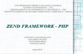 ZEND FRAMEWORK - PHPfrank.siqueira/INE5612/Seminario2010.1/Zend.pdf · (ACL), configuração de aplicações, data caching, filtragem/validação de dados fornecidos pelo usuário