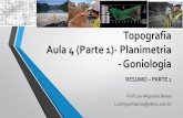 Topografia Aula 4- Planimetria - Goniologia 4 - Planimetria... · Goniologia –subdivisão da topografia que estuda os processos e instrumentos necessários para avaliar um ângulo.