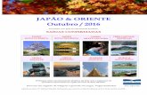 JAPÃO & ORIENTE Outubro / 2016images.mailnews.com.br/.../century-japaoeoriente-pacote05.pdfJAPÃO ARTE E CULTURA SAÍDA: 30 de outubro de 2016 - 14 dias 6º FESTIVAL MUNDIAL UCHINANCHU6º
