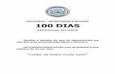 RELATÓRIO SECRETARIAS E SETORES 100 DIAS · RELATÓRIO – SECRETARIAS E SETORES 100 DIAS Administração 2017/2020 Detalhe a detalhe do que foi desenvolvido em 100 dias pela administração