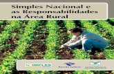 Simples Nacional e as Responsabilidades na Área Rural · sa de Pequeno Porte (EPP), instituído em 2006 pela Lei Complemen-tar nº 123, que estabelece normas gerais relativas às