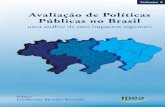 Este segundo volume do livro - repositorio.ipea.gov.brrepositorio.ipea.gov.br/bitstream/11058/3292/2/Avaliação de... · Este segundo volume do livro Avaliação de políticas públicas