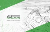 Apresentação do PowerPointbmpambiental.com.br/assets/files/Apresentacao_BMP AMBIENTAL.pdf · Quem Somos A BMP é uma empresa brasileira, formada em 2009, que inicialmente oferecia