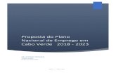 Proposta do Plano Nacional de Emprego em Cabo Verde 2018 ... · PROPOSTA DO PLANO NACIONAL DE EMPREGO EM CABO VERDE 2018 – 2023 (PNE-CV) 4 OGE Orçamento Geral do Estado OIT Organização
