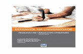 ESPANHOL NA UNIVERSIDADE - UERNuern.br/.../2139livro_04_espanhol_na_universidade__2016__volume_ii.pdf · espanhol”. Em dez anos, como era de se esperar, a língua espanhola ganhou