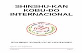 SHINSHU-KAN KOBU-DO INTERNACIONALChefe de Quadra designará um quadro de três Árbitros. 2. O Árbitro de competição de Kata não pode ser da mesma associação ou país (caso tratar-se