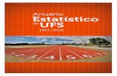 Anuário Estatístico da UFS - Universidade Federal de Sergipe · PROGEP Pró-Reitoria de Gestão de Pessoas PROGRAD Pró-Reitoria de Graduação PROPLAN Pró-Reitoria de Planejamento