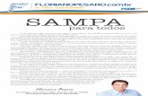 SAMPA · 2014-07-01 · SAMPA sociólogo, vereador e líder da bancada do PSDB na Câmara Municipal de São Paulo. Março – O Vereador Floriano Pesaro apresentou o Plano Municipal