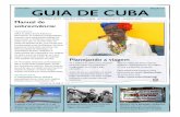 COPYLEFT EDIÇÃO 09 GUIA DE CUBA · 2018-01-11 · partes da ilha: preferem isolar-se no conforto calculado das piscinas e camas king size, longe de tudo que lembre crise, comunismo
