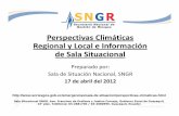 Perspectivas Climáticas Regional y Local e Información de Sala … · 2017-02-24 · (LP), episodios de tremor de emisión y emisiones de vapor y ceniza. El sector se presentó