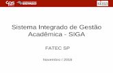 Sistema Integrado de Gestão Acadêmica - SIGA · Ensino*, download de materiais* . *após aprovação pelo coordenador do curso. Plano de Ensino Atribuição de Aula (Semestre Corrente)