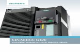 siemens.com.br/drives SINAMICS G1206...3 Comunicação Parte integral do TIA (Totally Integra-ted Automation) interfaces PROFI-NET e PROFIBUS Perfis suportados: PROFIdrive, PRO-FIsafe,