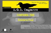CAMPANHA 2018 Relatório Finalservicos-sraa.azores.gov.pt/grastore/DRAM/SOSCagarro2019/Relatorio_SOS... · -Central Termoeléctrica da EDA;-Câmara Municipal de Velas (redução de