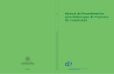 2009 Manual de Procedimentos para Elaboração de Projectos ... · 10 11 Manual de ProcediMentos Para elaboração de Projectos de cooPeração Gases com efeito de estufa (GEE) e