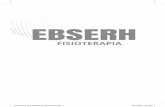 EBSERH - s3.sanar.online · Apresentação O livro EBSERH Fisioterapia é o mais organizado e completo livro para os Fisio- terapeutas que desejam ser aprovados nos concursos do Brasil.Fruto