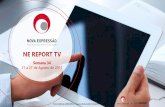 NE Report Televisão - NOVA EXPRESSÃO...NE Report Televisão Semana 34 | 21 a 27 de Agosto de 2017 Top 20 audiência de programas Canais Pay TV Audiência Média: % de indivíduos