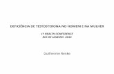 1º HEALTH CONFERENCE RIO DE JANEIRO- 2016 · A Deficiência de Testosterona está aumentando ? ... Diminuição significativa de T em ambos os sexos de 40 a 60 anos Diminuição